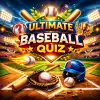 Ultimate Baseball Quiz