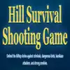 Hill Survival Shooting Game
