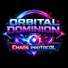 Orbital Dominion - Chaos Protocol