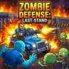 Zombie Defense - Last Stand