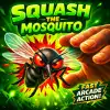 Squash the Mosquito