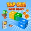 Tap Out: Block Escape