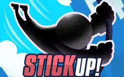 Stick Up!