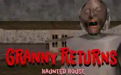 Granny Returns Haunted House