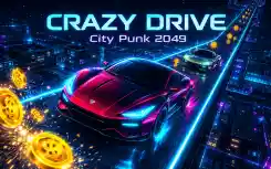 Crazy Drive City Punk 2049