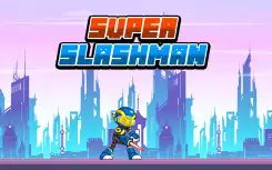 Super Slashman